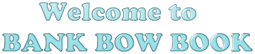 Bank Bow Book