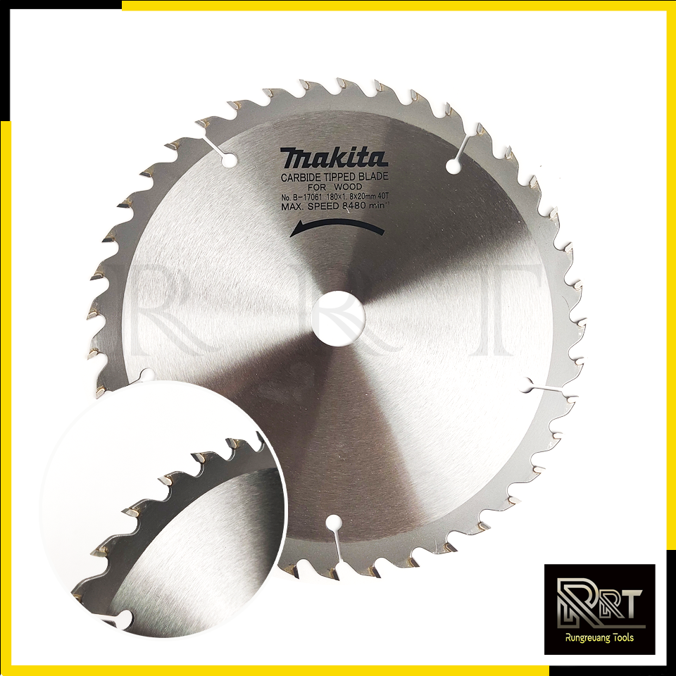MAKITA ใบเลื่อย 7'นิ้ว 180mm.40T รุ่น B-17061